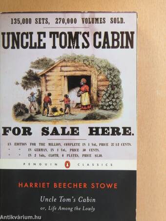 Uncle Tom's cabin or, Life Among the Lowly