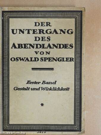 Der Untergang des Abendlandes I-II.