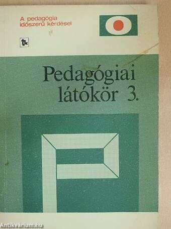 Pedagógiai látókör 3.