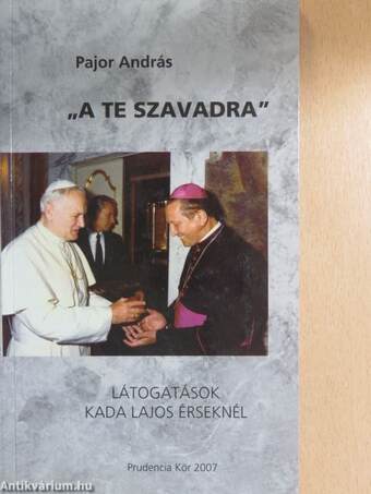 "A te szavadra"