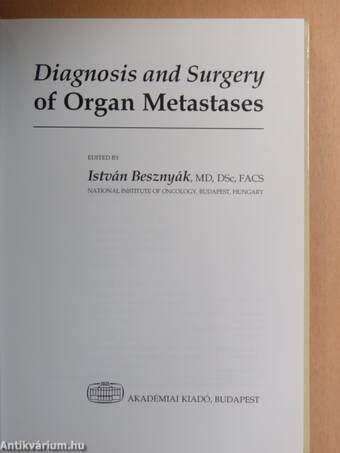 Diagnosis and Surgery of Organ Metastases