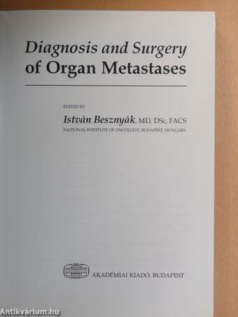 Diagnosis and Surgery of Organ Metastases