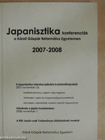Japanisztika konferenciák a Károli Gáspár Református Egyetemen 2007-2008