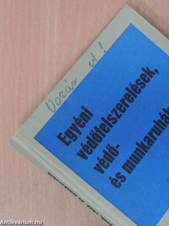 Egyéni védőfelszerelések, védő- és munkaruhák katalógusa