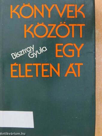 Könyvek között egy életen át