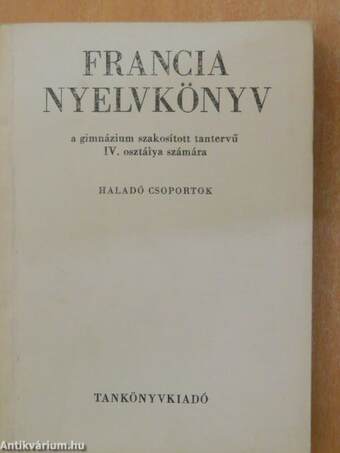 Francia nyelvkönyv IV.