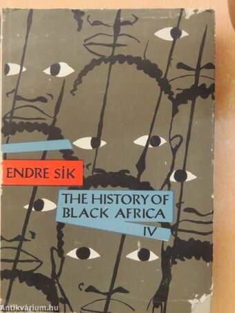 The history of black Africa IV.