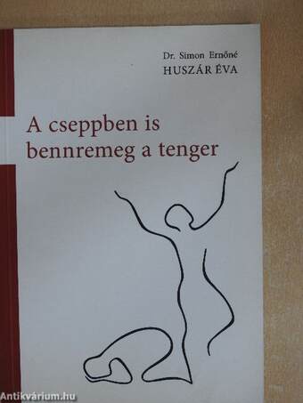 A cseppben is bennremeg a tenger