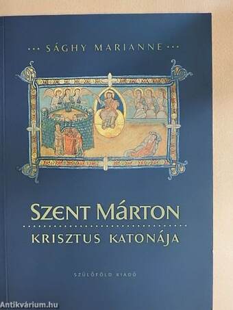 Szent Márton - Krisztus katonája