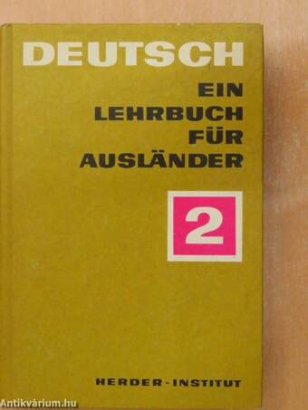 Deutsch - Ein Lehrbuch für Ausländer 2.