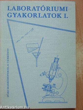 Laboratóriumi gyakorlatok I.