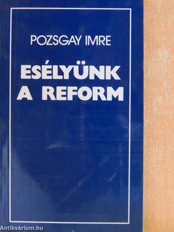 Esélyünk a reform