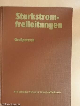 Starkstromfreileitungen