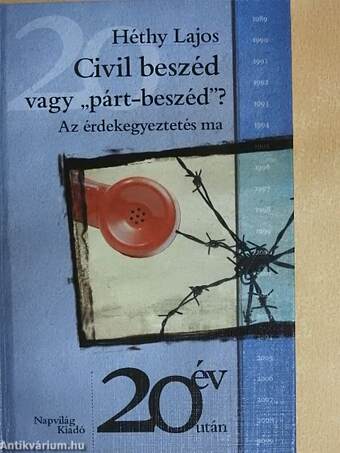 Civil beszéd vagy "párt-beszéd"?