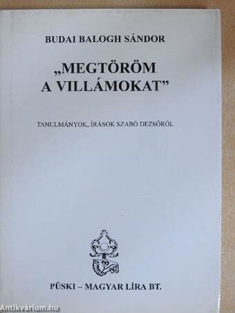 "Megtöröm a villámokat"