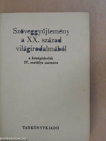 Szöveggyűjtemény a XX. század világirodalmából