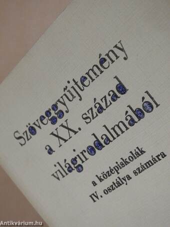 Szöveggyűjtemény a XX. század világirodalmából