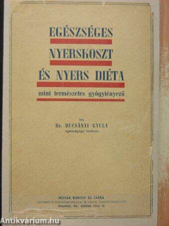 Egészséges nyerskoszt és nyers diéta mint természetes gyógytényező