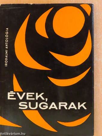 Évek, sugarak