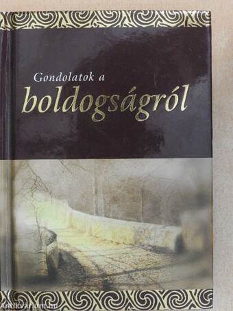 Gondolatok a boldogságról