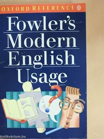 Fowler's Modern English Usage