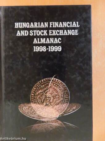 Hungarian financial and stock exchange almanac 1998-1999. I.
