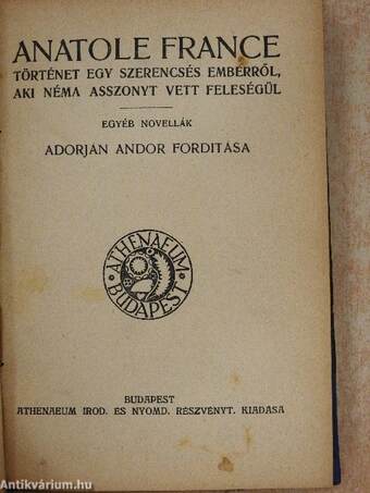 Giovanni Papini válogatott elbeszélései/Történet egy szerencsés emberről, aki néma asszonyt vett feleségül/Legenda a karácsonyi rózsáról/Legenda a madárfészekről/Friderika kisasszony/A veszedelmes életkor