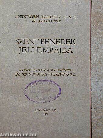 Szent Benedek jellemrajza