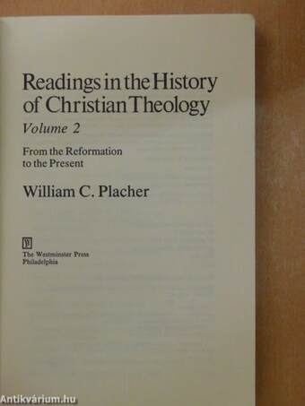 Readings in the History of Christian Theology Volume 2.