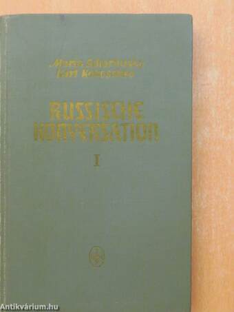 Konversationsbuch der Russischen Sprache I.