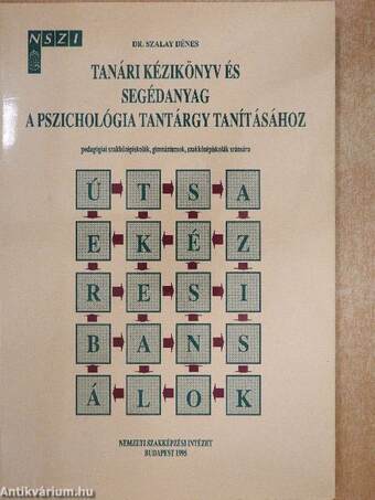 Tanári kézikönyv és segédanyag a pszichológia tantárgy tanításához