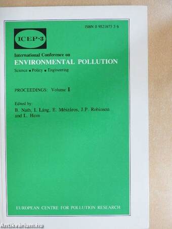 International Conference on Environmental Pollution The Proceedings: Volume I