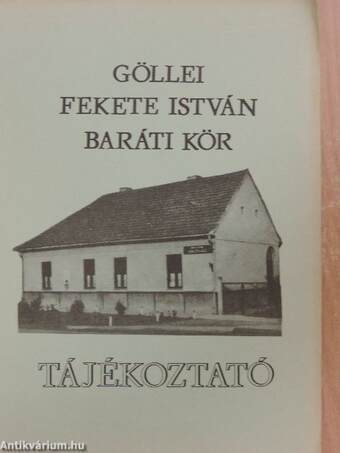 Göllei Fekete István Baráti Kör tájékoztató