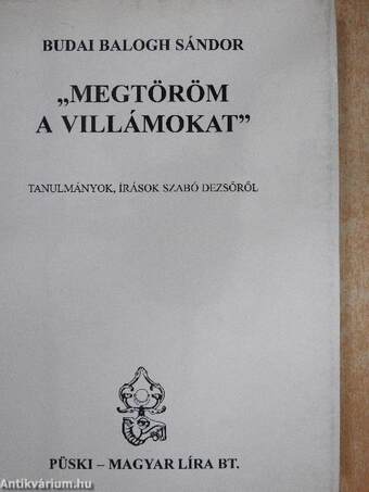 "Megtöröm a villámokat"