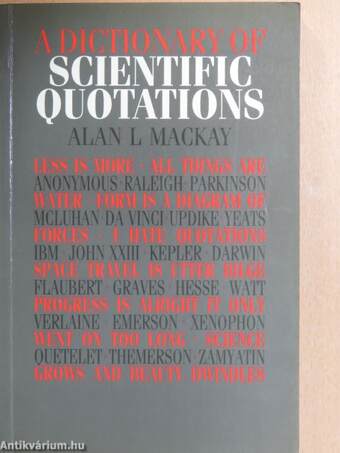 A Dictionary of Scientific Quotations