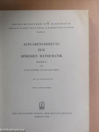 Aufgabensammlung zur Höheren Mathematik I.