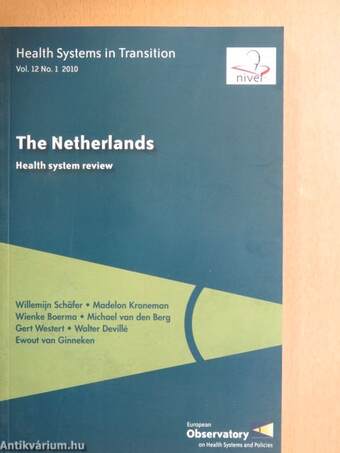 Health Systems in Transition : The Netherlands