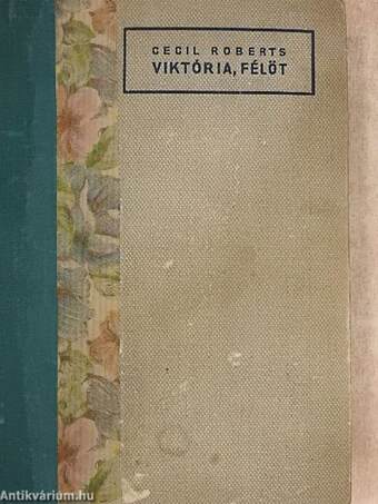 Viktória, félöt