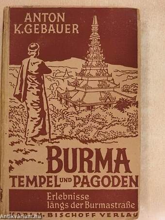 Burma Tempel und Pagoden