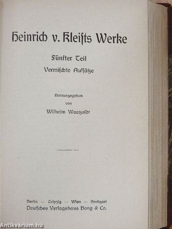 Heinrich v. Kleists Werke 1-6. (gótbetűs)