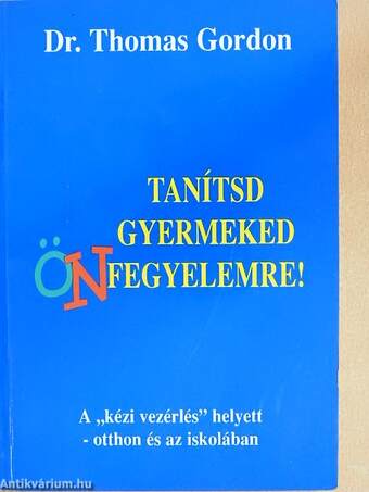 Tanítsd gyermeked önfegyelemre!