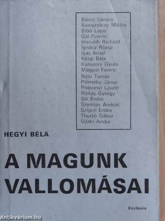 A magunk vallomásai