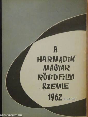 A Harmadik Magyar Rövidfilm Szemle 1962