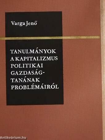 Tanulmányok a kapitalizmus politikai gazdaságtanának problémáiról