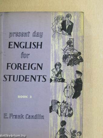 Present Day English for Foreign Students Book 3.