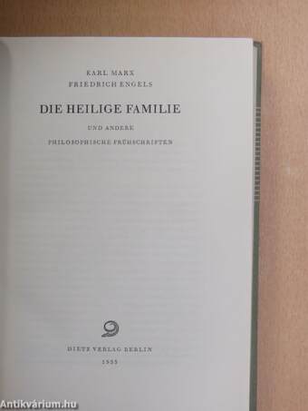 Die Heilige Familie Und Andere Philosophische Frühschriften