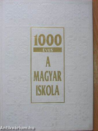 1000 éves a magyar iskola