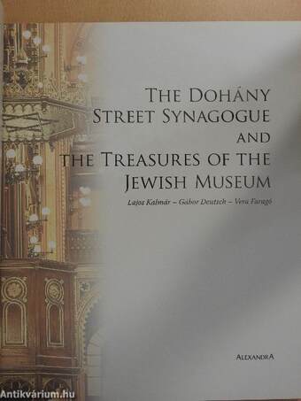 The Dohány Street Synagogue and the treasures of the Jewish Museum