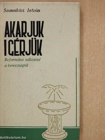 Akarjuk-igérjük