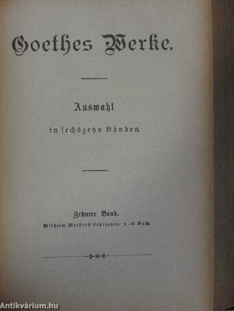 Goethes Werke 1-4. (gótbetűs)